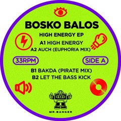 PremEar: Bosko Balos - Let The Bass Kick [MR.B008]