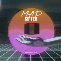 MAD GIFTED (PROD. BY @WILLIEMACKBEATZ)