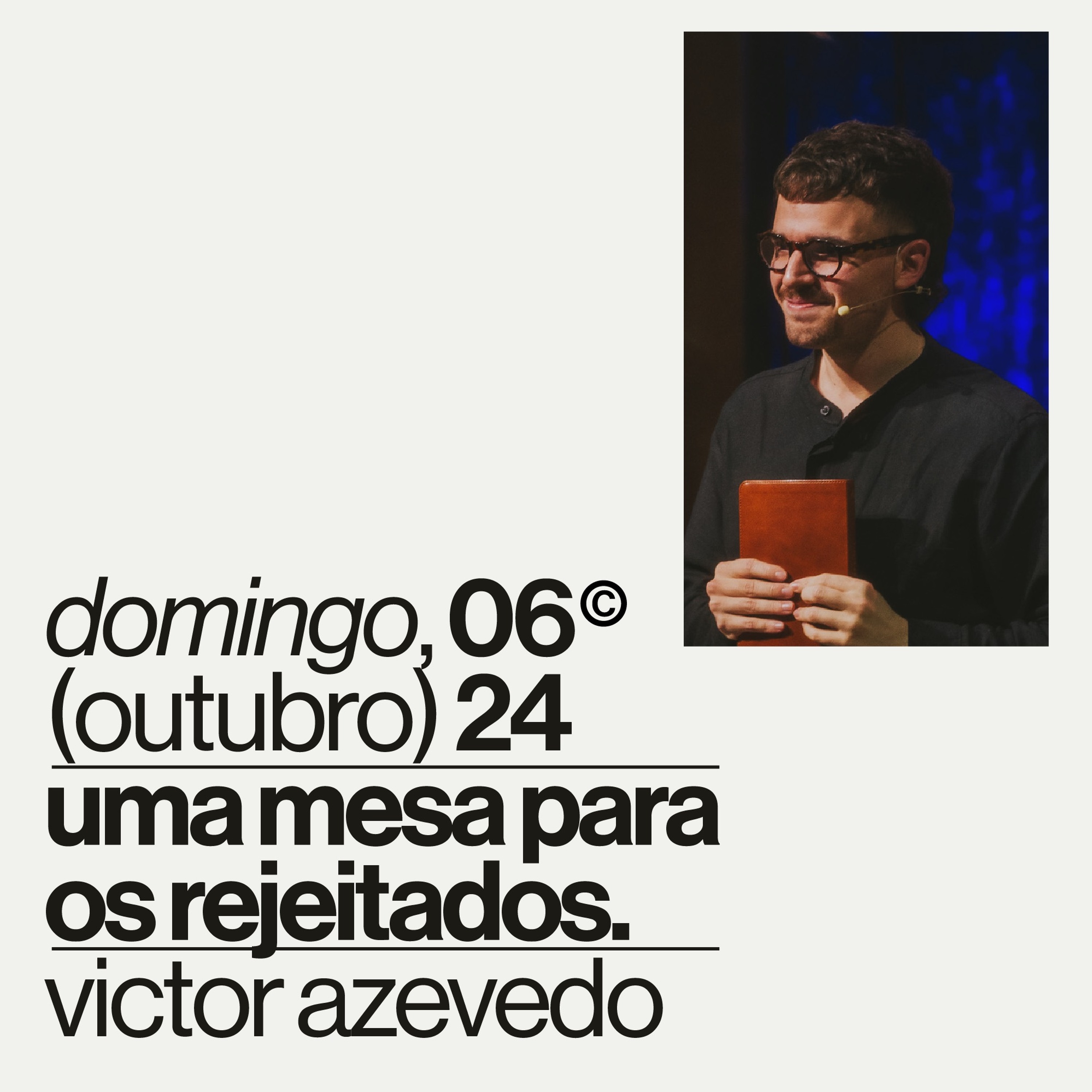 Uma mesa para os rejeitados | Igreja Por Amor | Victor Azevedo | 06 de Outubro de 2024 episode artwork