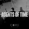 Agents Of Time at CORE Medellin 2025 DJ mix artwork - Electronic music tracklist cover image