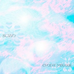 EVOLVE #008 - SCANO