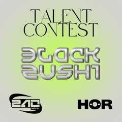 BLACK ZUSHI x 240km/h & HÖR Berlin Talent Contest 25 (Top5 Finalist)