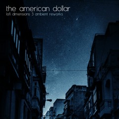 The American Dollar - Cozy Ocean (Stayhomie Rework)