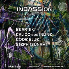 Guests Live Mix - Calico B2b Inline (Inbassion)