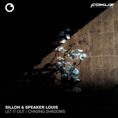 Speaker Louis & Silloh - Chasing Shadows