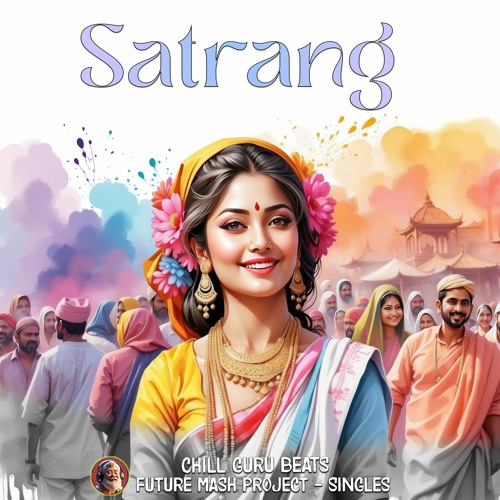 SATRANG (Seven colours) - Indian Drum & Bass Fusion