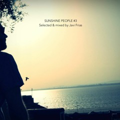 Sunshine People #3 - Selected & mixed by Javi Frias