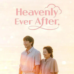 천국보다 아름다운 다시보기 - 1 화 · 2 화 · 영화 Heavenly Ever After 2025 다시보기