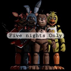 Five Nights only (Ruined Remix)