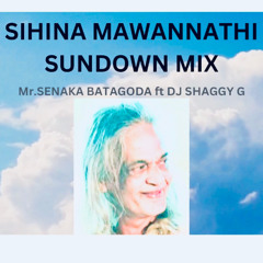SIHINA MAWANNETHI SUNDOWN MIX MASTER