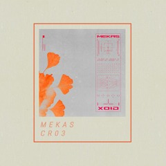 PREMIERE : Mekas - Rare Luxury [CR03]