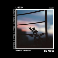 LIZZIP - By Now