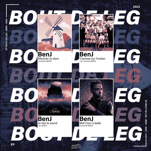 BenJ - EP Bout De Leg