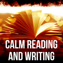 Calm Reading and Writing