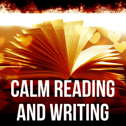 Calm Reading and Writing