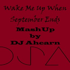 MashUp - Wake Me Up When September Ends