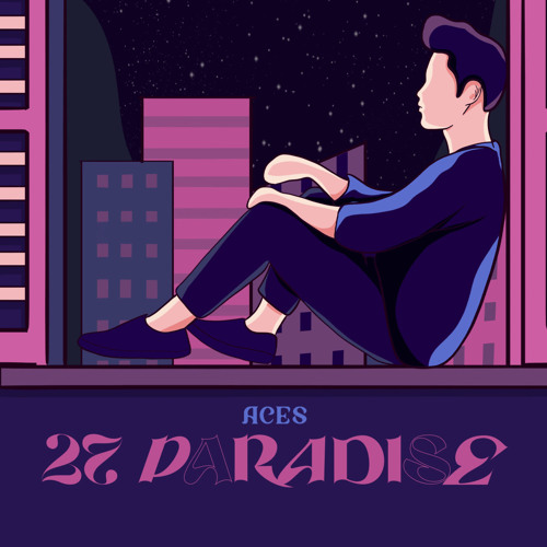 Stream 27 PARADISE by ACES | Listen online for free on SoundCloud