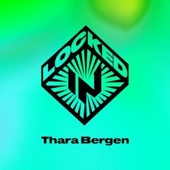 Locked-In Podcast 2.2 [Thara Bergen]
