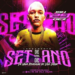 SET 001 DE FINAL DE ANO DA NOVA REVELAÇÃO(DJ RK DE VILA VELHA )