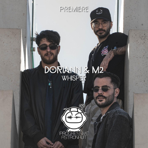 PREMIERE: Doriann & M2 - Whisper [NOW Recordings]