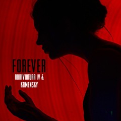 Abriviatura IV, Kamensky - Forever (Original Mix)