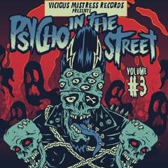 Psycho In The Street Vol. 3 Unmixed Album