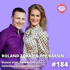 #184 - Roland Tokko & Epp Kärsin