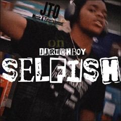 DJRICHBOY - SELFISH (AUDIO)