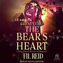 [Download PDF]> The Bear?s Heart: Guinevere, Book 2
