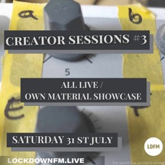 Malleable - Creators Sessions #3 - Lockdown FM