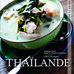 Thailande. Cuisine intime et gourmande (Cuisine - Gastronomie) | PDFREE