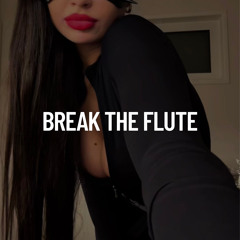 Break The Flute