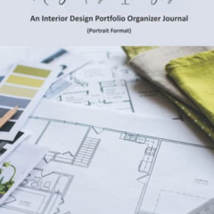[VIEW] KINDLE 💔 Mood Board Pages for Interior Designers: An Interior Design Portfoli