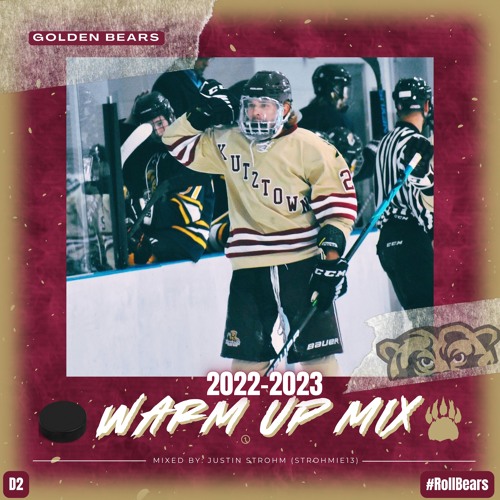 2022-2023 Kutztown Ice Hockey (D2) Warm-Up Mix (1)