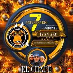 IVÁN AKØ+🔸️ 7º ANV REBOBINA⏪️ ❌️EL CHAPE❌️