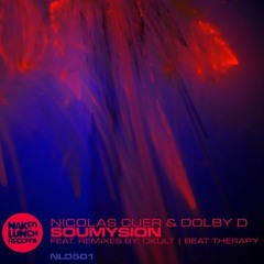 Nicolas Cuer & Doldy D - Soumysion (DKult Remix) Naked Lunch Records