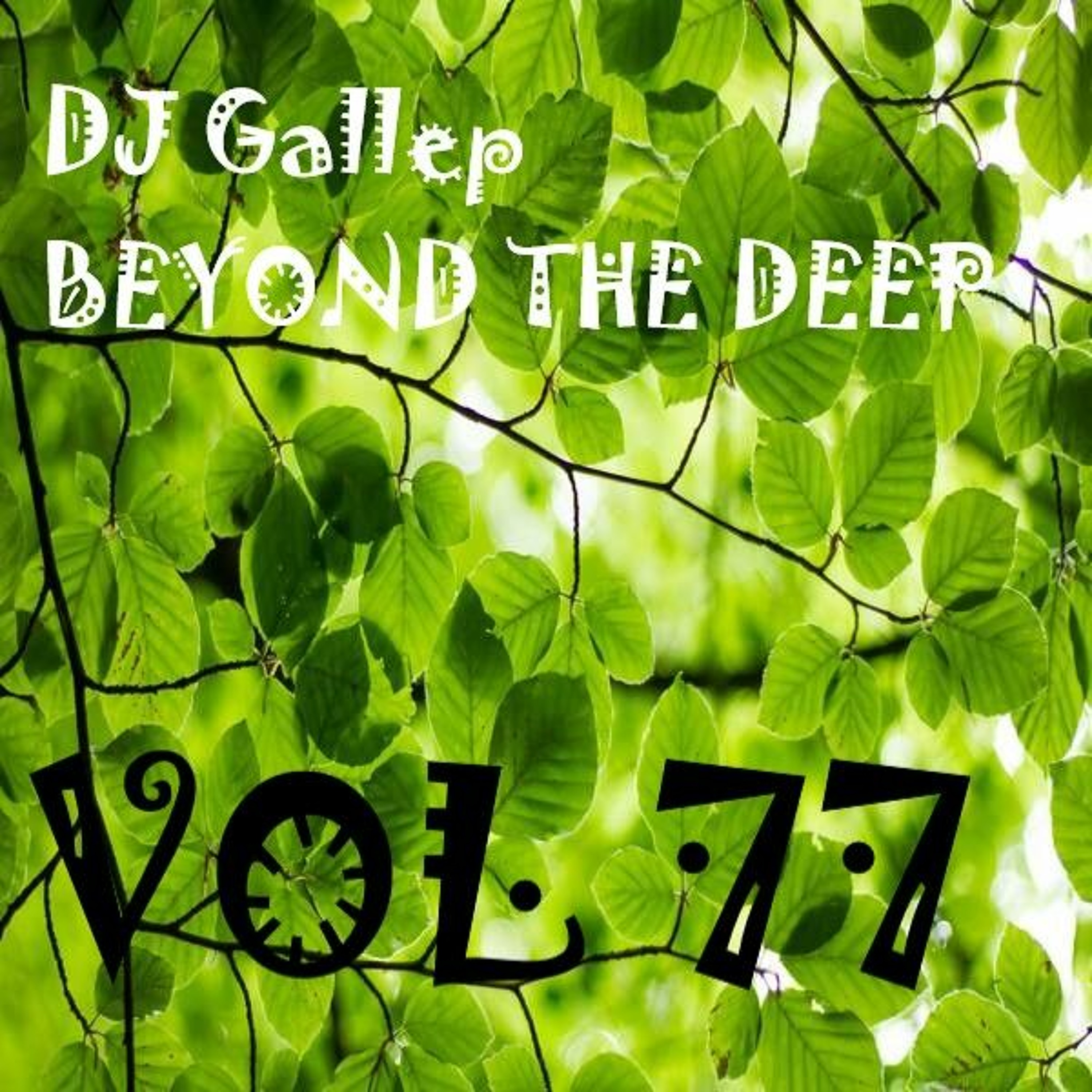 DJ Gallep - Beyond The Deep Vol 77 episode artwork