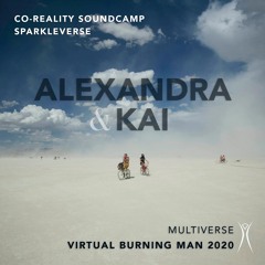 Alexandra & Kai - Co-Reality Sound Camp - Burning Man 2020