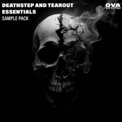 Deathstep And Tearout Essentials