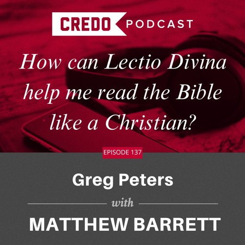 stream-how-can-lectio-divina-help-me-read-the-bible-like-a-christian