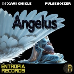 Dj Xavi Chicle & Pulsenoizer - Ángelus (1) (1).mp3