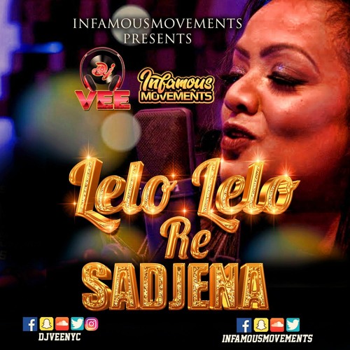 Lelo Lelo Re Sadjena - Ashnie - Dj Vee Nyc Remixxx