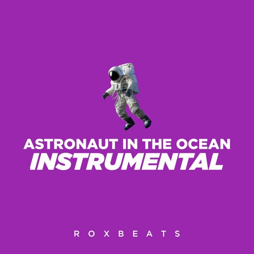 Masked Wolf - Astronaut In The Ocean | Instrumental (Prod. by PEROX) Available On Spotify
