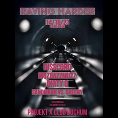Rave Harder // Projekt x Club Bochum 14.10.23
