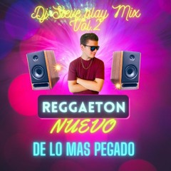 Reggaeton Nuevo De Lo Mas Pegado Mix VOl 2