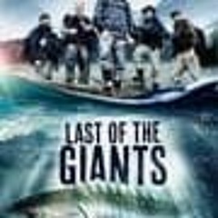 Last of the Giants; (2021) Season 3 Episode 8 Full/Episode -216443