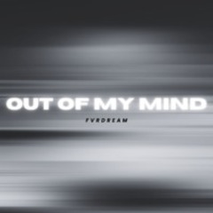 out of my mind (prod. ZBeatz)