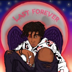 Last Forever (Prod. Teamd X Warheart)