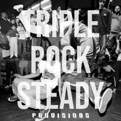 PROVISIONS - Triple Rock Steady ft. Wombaticus Rex, Teece Luvv, Nahte Renmus (prod. Es-K)