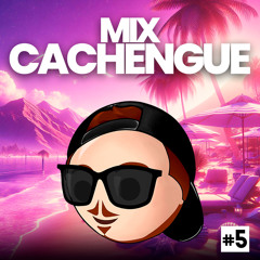 Mix Cachengue 5 (Remix)